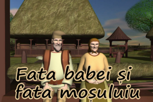 Fata babei si fata mosului